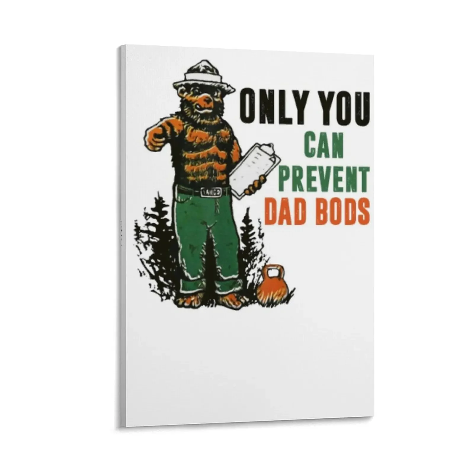 Funny Dad Bear Only You Can Prevent Dad Bods T Shi Canvas Painting aesthetic room decoration cute room decor Decor for room
Funny Dad Bear Only You Can Prevent Dad Bods T Shi Canvas Painting aesthetic room decoration cute room decor Decor for room