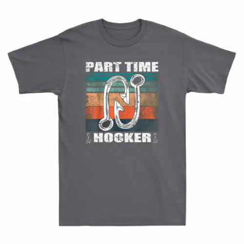 Retro Fishing Part Time Hooker Fish Hook Funny Fishing Vintage Men's T Shirt Tee
Retro Fishing Part Time Hooker Fish Hook Funny Fishing Vintage Men's T Shirt Tee