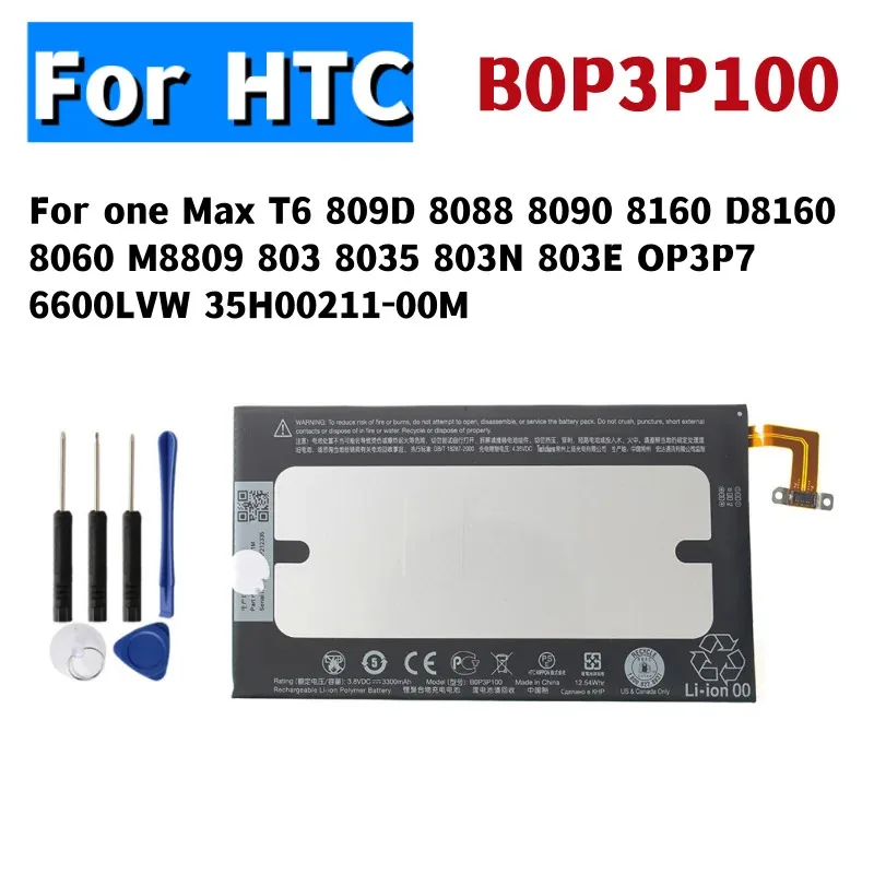B0P3P100 3300mAh High Capacity Battery For HTC One MAX T6 809D 8060 8160 8088 8090 803e 803s BOP3P100Mobile Phone Battery
B0P3P100 3300mAh High Capacity Battery For HTC One MAX T6 809D 8060 8160 8088 8090 803e 803s BOP3P100Mobile Phone Battery