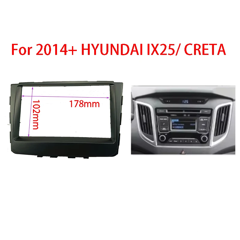 Double Din OEM Car Auto Radio Fascia Panel for 2014+ HYUNDAI IX25 CRETA DVD Player Frame Dash Installation Kit
Double Din OEM Car Auto Radio Fascia Panel for 2014+ HYUNDAI IX25 CRETA DVD Player Frame Dash Installation Kit