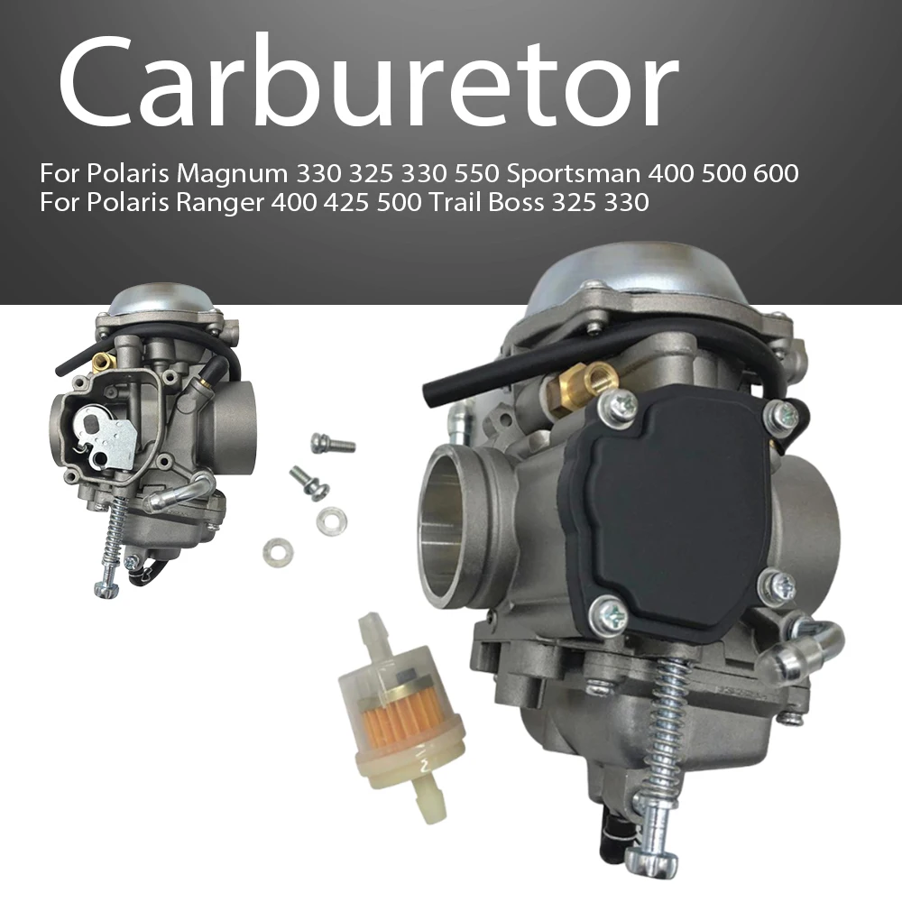 Carburetor for Polaris Magnum 330 325 330 550 Sportsman 400 500 600 Polaris Ranger 400 425 500 Trail Boss 325 330
Carburetor for Polaris Magnum 330 325 330 550 Sportsman 400 500 600 Polaris Ranger 400 425 500 Trail Boss 325 330