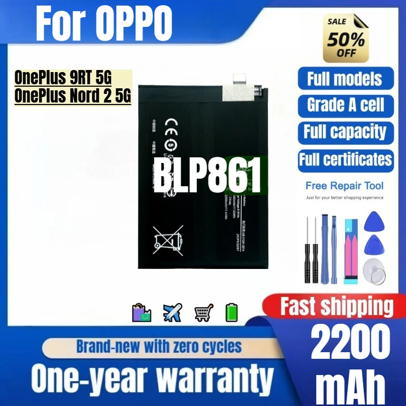 BLP861 for OPPO OnePlus 9RT 5G/OnePlus Nord 2 5G Phone Battery High Quality Capacity Replacement Bateria Grade A Cell with Tools
BLP861 for OPPO OnePlus 9RT 5G/OnePlus Nord 2 5G Phone Battery High Quality Capacity Replacement Bateria Grade A Cell with Tools