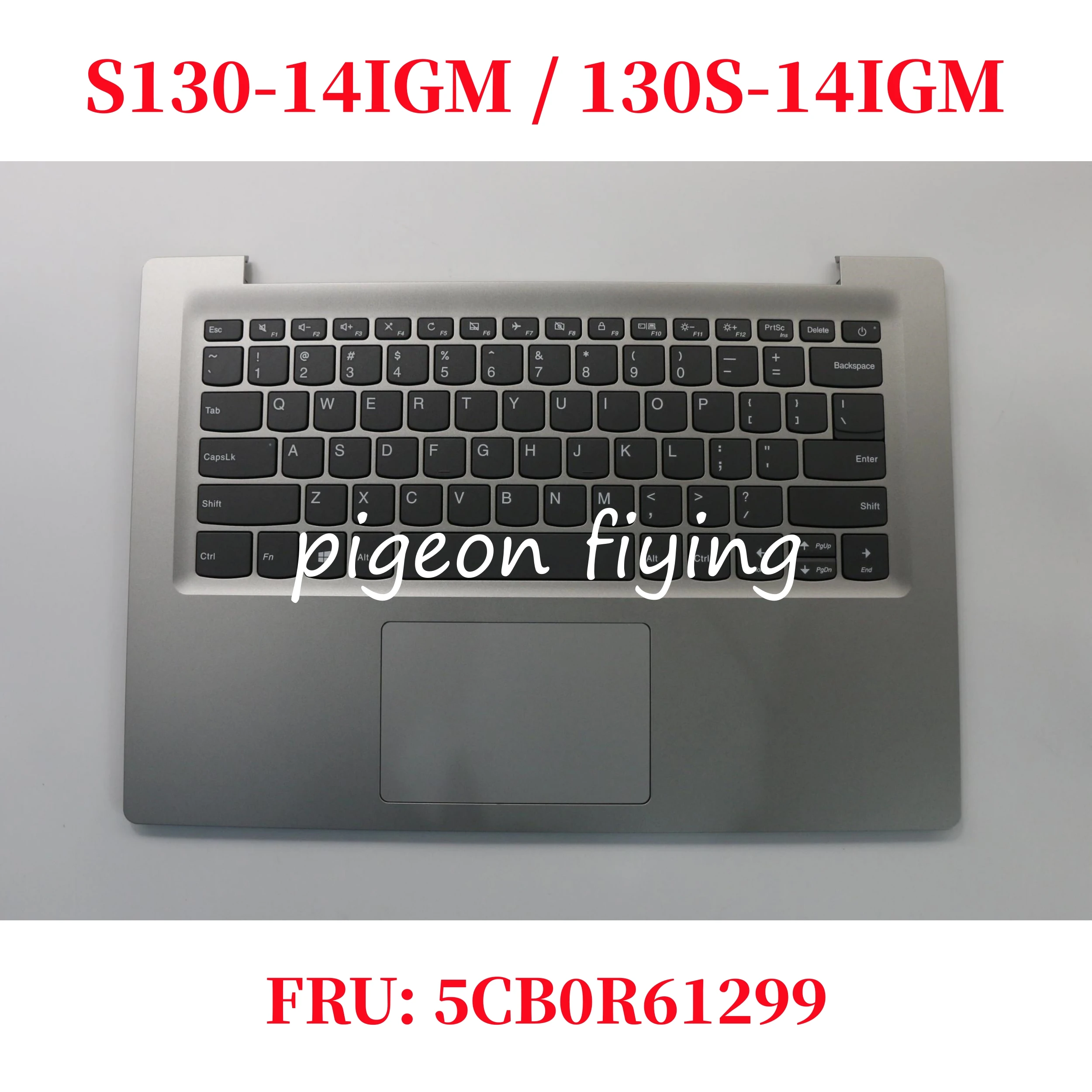 For Lenovo ideapadS 130-14IGM / 130S-14IGM Notebook Computer Keyboard FRU: 5CB0R61299
For Lenovo ideapadS 130-14IGM / 130S-14IGM Notebook Computer Keyboard FRU: 5CB0R61299