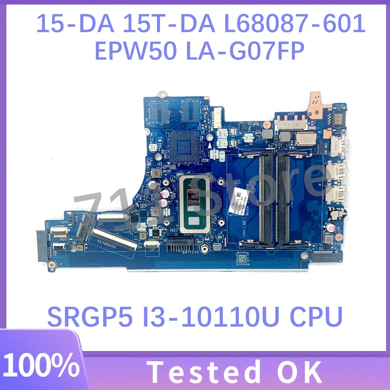 L68087-601 L68087-501 L68087-001 EPW50 LA-G07FP Mainboard For HP 15-DA 15T-DA Laptop Motherboard W/ SRGP5 I3-10110U CPU 100%Test
L68087-601 L68087-501 L68087-001 EPW50 LA-G07FP Mainboard For HP 15-DA 15T-DA Laptop Motherboard W/ SRGP5 I3-10110U CPU 100%Test