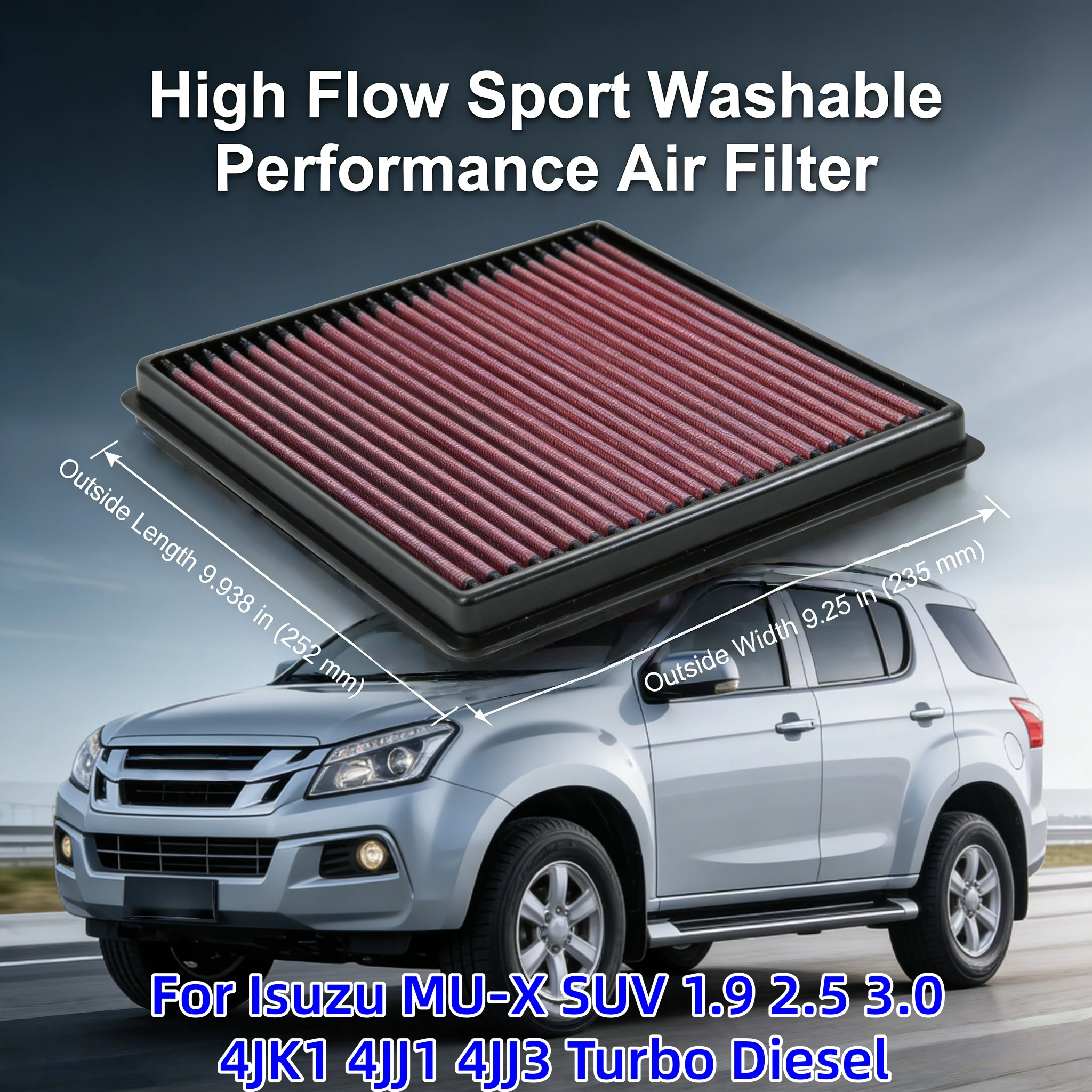 Для Isuzu MU-X SUV 1.9 2.5 3.0 4JK1 4JJ1 4JJ3: Спортивный моющийся воздушный фильтр с высокой пропускной способностью для турбодизелей, OEM: 898140266 (33-3002)
Для Isuzu MU-X SUV 1.9 2.5 3.0 4JK1 4JJ1 4JJ3: Спортивный моющийся воздушный фильтр с высокой пропускной способностью для турбодизелей, OEM: 898140266 (33-3002)