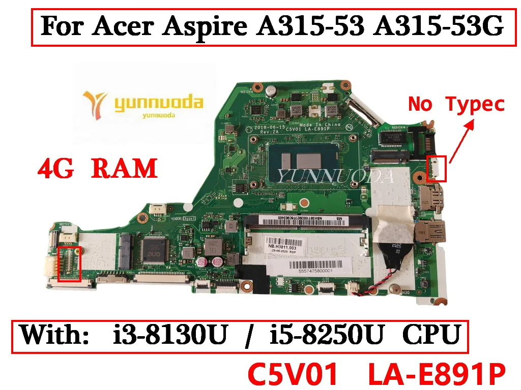 C5V01 LA-E891P For Acer Aspire A315-53 A315-53G Laptop motherboard with celeron 3867U i3 i5 CPU 4GB RAM 100% tested
C5V01 LA-E891P For Acer Aspire A315-53 A315-53G Laptop motherboard with celeron 3867U i3 i5 CPU 4GB RAM 100% tested