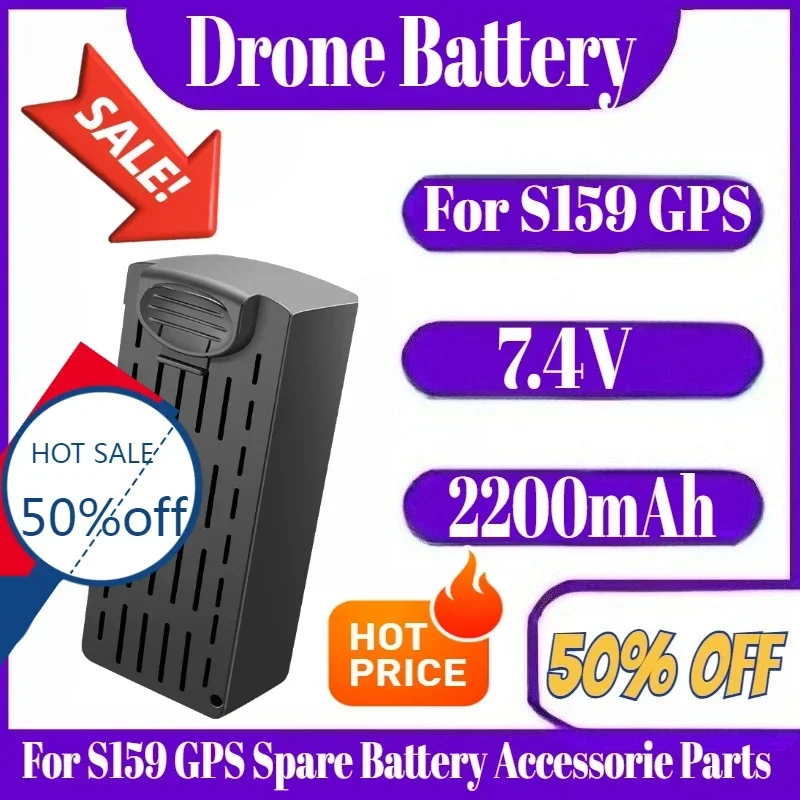 2200mAh 7.4V For S159 GPS Drone Battery S159 GPS Spare Battery Accessorie Parts
2200mAh 7.4V For S159 GPS Drone Battery S159 GPS Spare Battery Accessorie Parts
