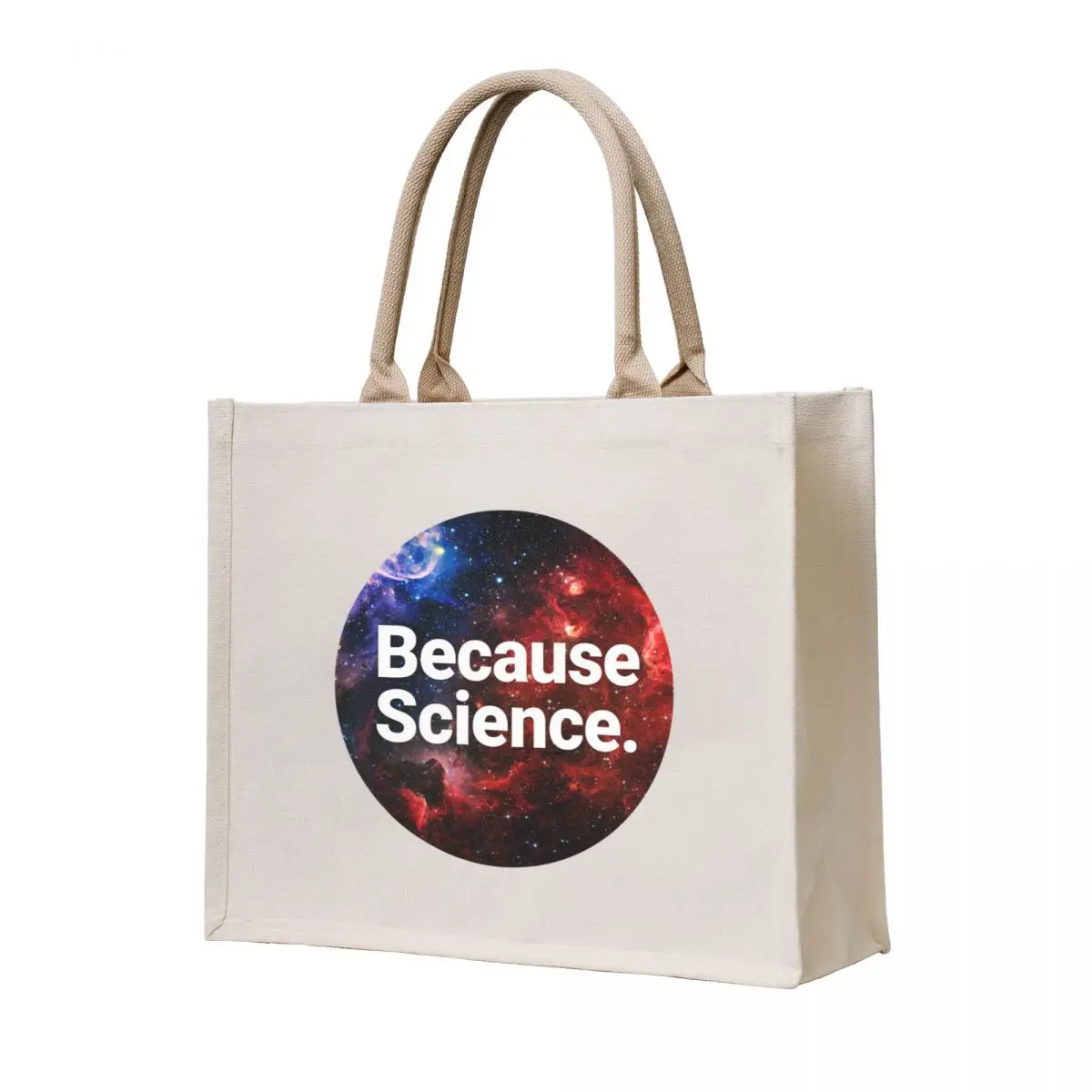 Because Science. Tote Bag Women's tote bag shopping trolley bag tote women shopping
Because Science. Tote Bag Women's tote bag shopping trolley bag tote women shopping