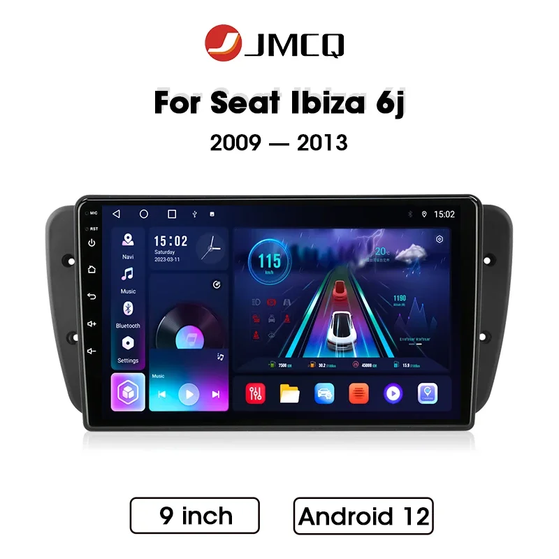JMCQ 9" Android12 For Seat Ibiza 6j 6 J 2009 2010 2011 2012 2013 2Din Car Radio Multimedia Video Player Navi Audio Head Unit 4G
JMCQ 9" Android12 For Seat Ibiza 6j 6 J 2009 2010 2011 2012 2013 2Din Car Radio Multimedia Video Player Navi Audio Head Unit 4G