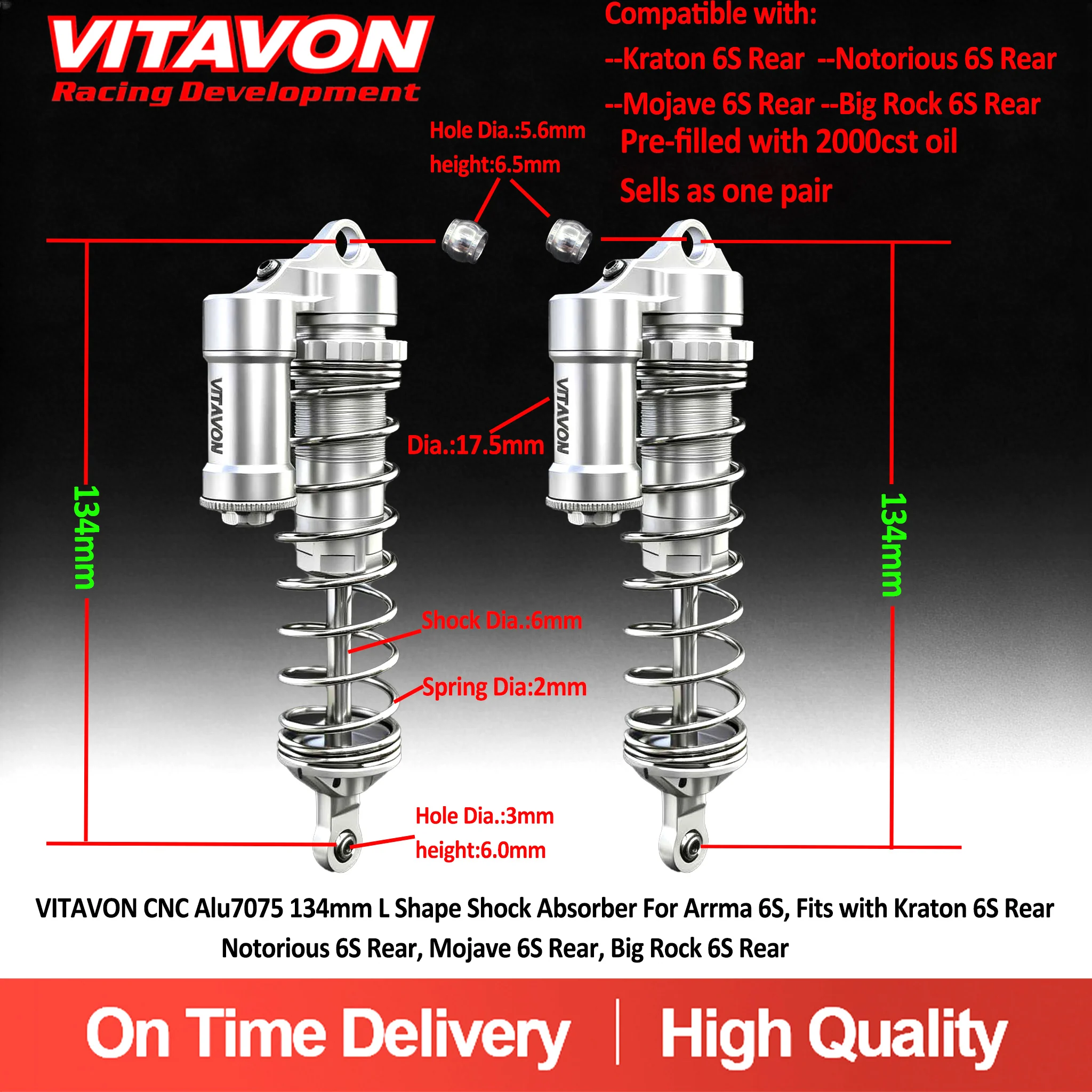 VITAVON 134mm L Shape Shock Absorber For Arrma 6S, Fits with Kraton 6S Rear,Notorious 6S Rear, Mojave 6S Rear, Big Rock 6S Rear
VITAVON 134mm L Shape Shock Absorber For Arrma 6S, Fits with Kraton 6S Rear,Notorious 6S Rear, Mojave 6S Rear, Big Rock 6S Rear
