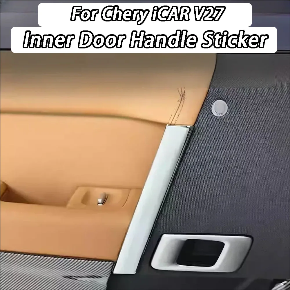 Mirror electroplated inner handle patch For Chery iCAR V27 2026+ car cover stick accessories
Mirror electroplated inner handle patch For Chery iCAR V27 2026+ car cover stick accessories
