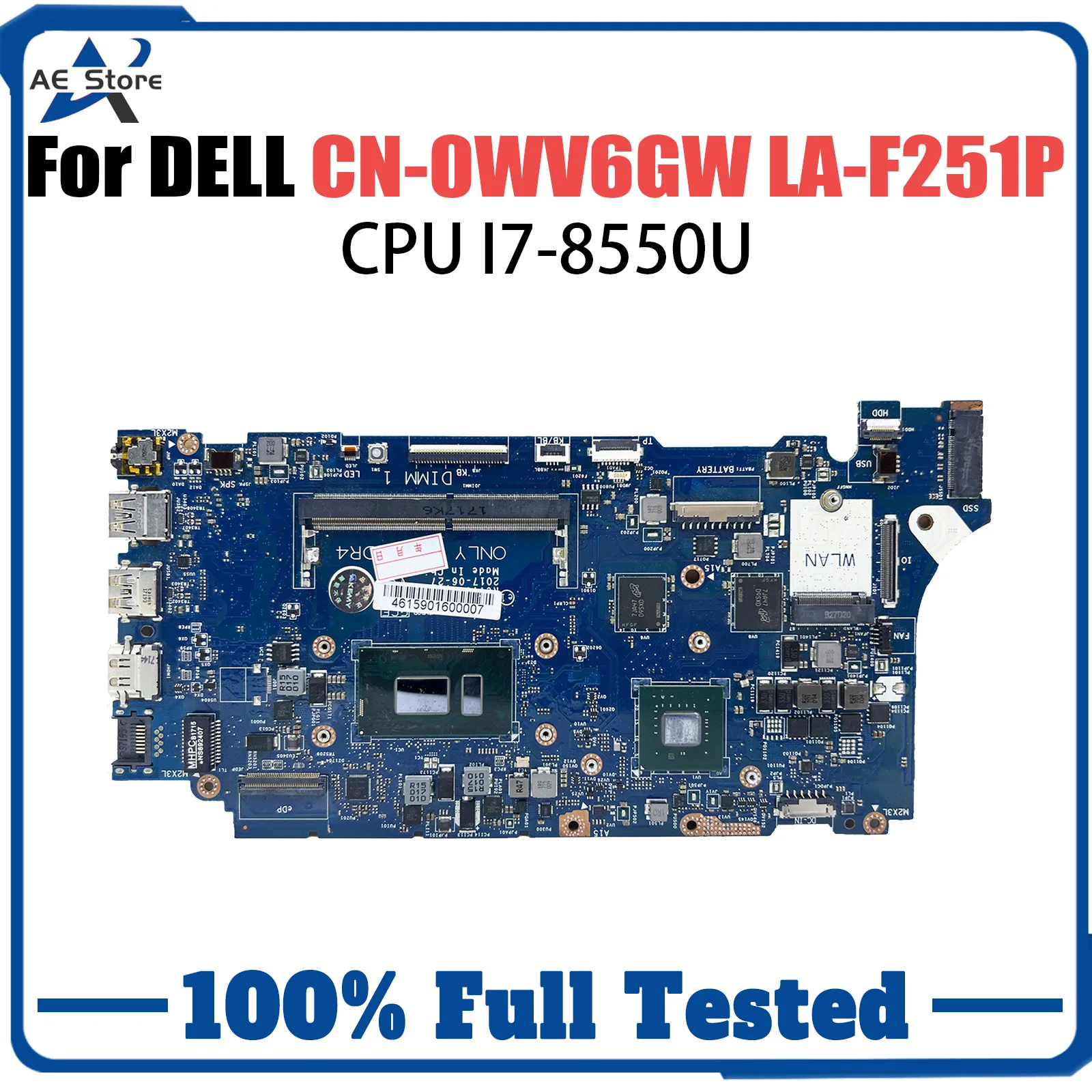 Материнская плата для ноутбука DELL Inspiron 14 7472 15 7572, LA-F251P с процессором Core i5-8250U i7-8550U, материнская плата MX150 GPU DDR4, протестирована нормально
Материнская плата для ноутбука DELL Inspiron 14 7472 15 7572, LA-F251P с процессором Core i5-8250U i7-8550U, материнская плата MX150 GPU DDR4, протестирована нормально