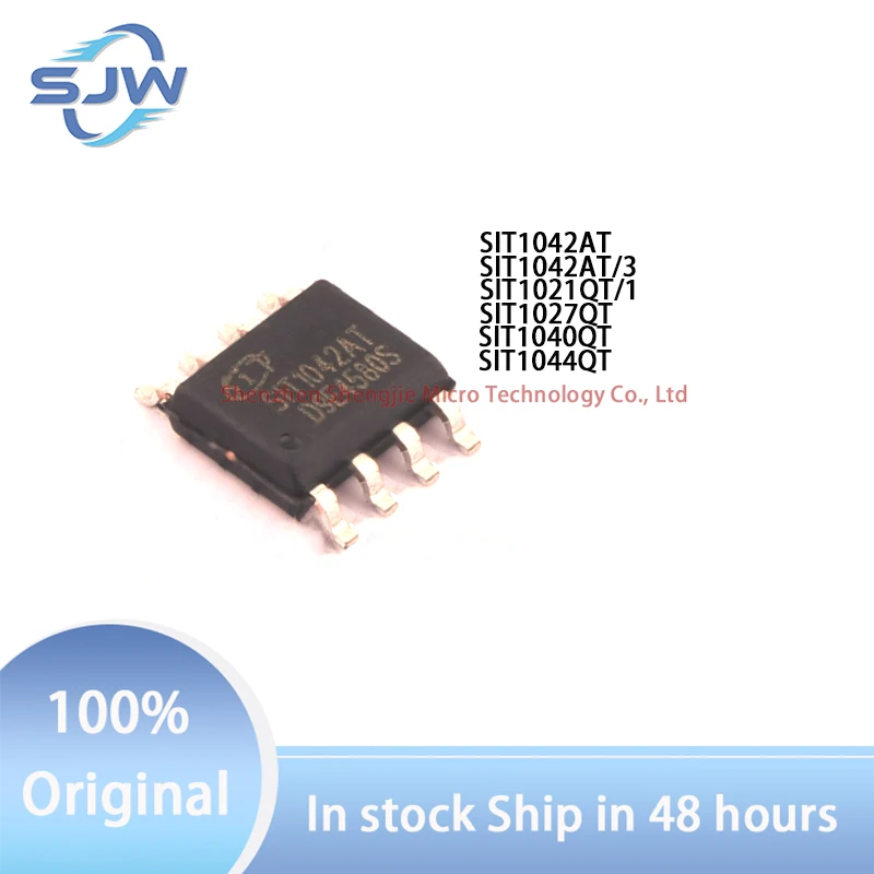 SIT1042AT SIT1042AT/3 SIT1021QT/1 SIT1027QT SIT1040QT SIT1044QT encapsulation SOIC8 CAN LIN transceiver chip
SIT1042AT SIT1042AT/3 SIT1021QT/1 SIT1027QT SIT1040QT SIT1044QT encapsulation SOIC8 CAN LIN transceiver chip