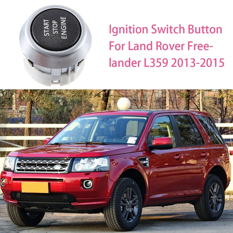 LR039740 Car Ignition Switch Push Button Car Start Stop Button For Land Rover Freelander L359 2013-2015
LR039740 Car Ignition Switch Push Button Car Start Stop Button For Land Rover Freelander L359 2013-2015