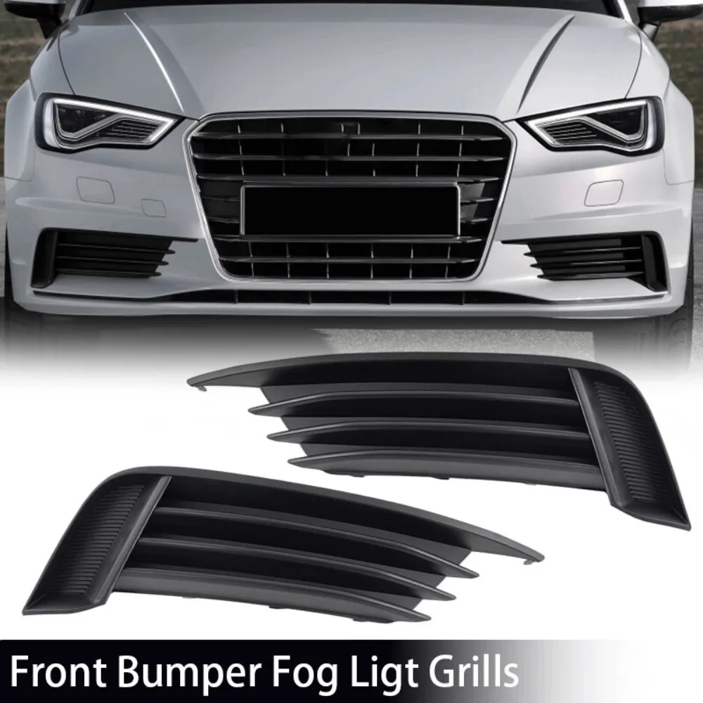 For AUDI A3 2013-2017 Saloon Or Convertible Car Fog Lights Grill Cover Bumper Lower Grille Grills Cap 8V5807682 8V5807681
For AUDI A3 2013-2017 Saloon Or Convertible Car Fog Lights Grill Cover Bumper Lower Grille Grills Cap 8V5807682 8V5807681