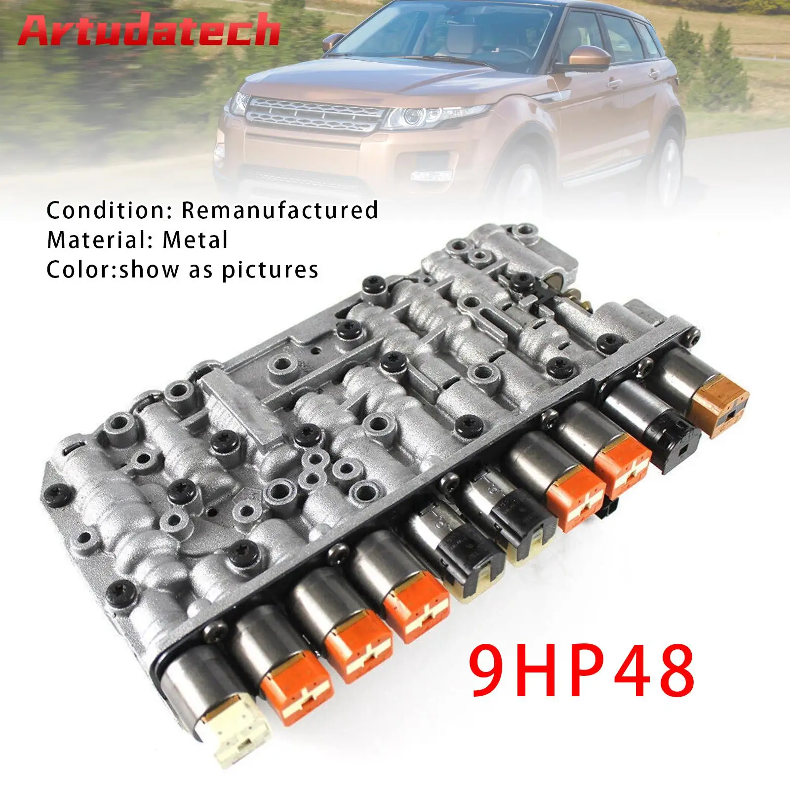 Artudatech 9HP48 Transmission Valve Body 10 Solenoids For LandRover Chrysler Honda 9 Speed Car Accessories
Artudatech 9HP48 Transmission Valve Body 10 Solenoids For LandRover Chrysler Honda 9 Speed Car Accessories