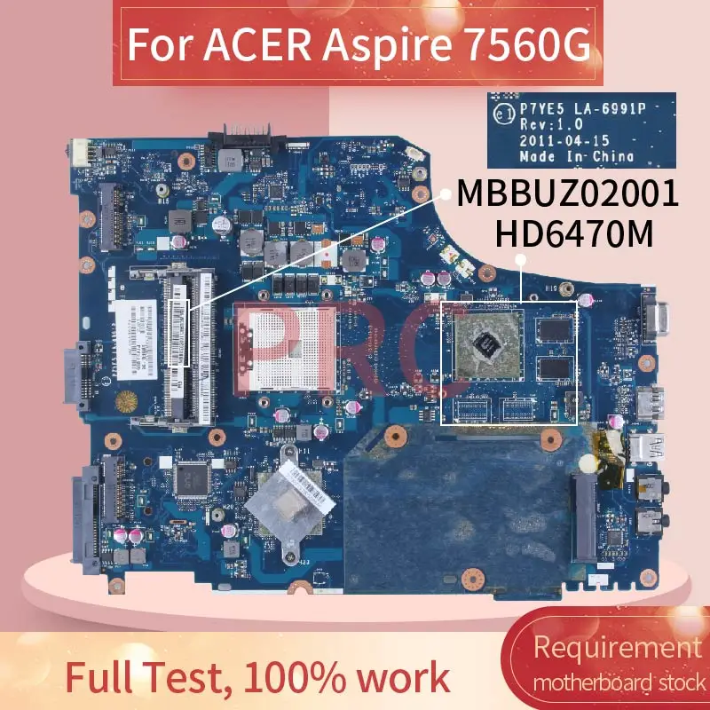 For ACER Aspire 7560G Laptop Motherboard LA-6991P MBBUZ02001 HD6470M DDR3 Notebook Mainboard
For ACER Aspire 7560G Laptop Motherboard LA-6991P MBBUZ02001 HD6470M DDR3 Notebook Mainboard
