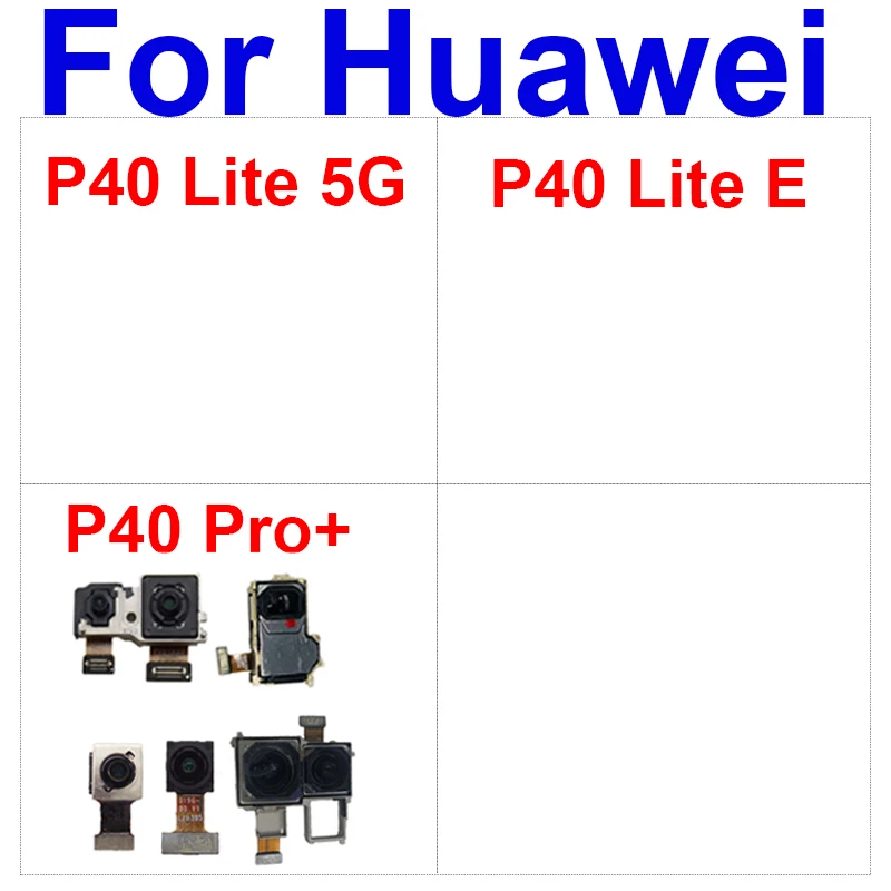 Гибкий кабель передней и задней камеры для Huawei P40 Pro + Plus P40 Lite E 5G, задняя основная ультра широкая лента для передней камеры, запасные части
Гибкий кабель передней и задней камеры для Huawei P40 Pro + Plus P40 Lite E 5G, задняя основная ультра широкая лента для передней камеры, запасные части