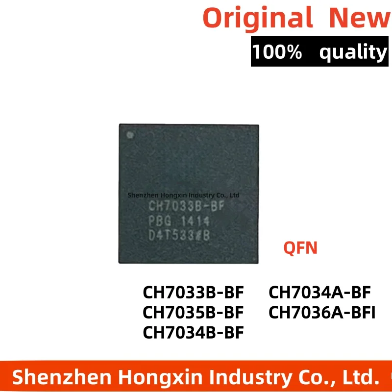 1 piece CH7033B-BF CH7034A-BF CH7035B-BF CH7036A-BFI CH7034B-BF QFN Video Decoding Chip IC
1 piece CH7033B-BF CH7034A-BF CH7035B-BF CH7036A-BFI CH7034B-BF QFN Video Decoding Chip IC