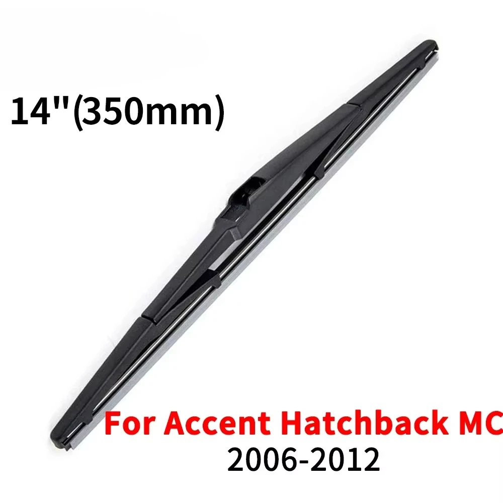14" Rear Wiper Blade For HYUNDAI Accent Hatchback MC 2006 2007 2008 2009 2010 2011 2012-2016 Windshield Windscreen Rear Window
14" Rear Wiper Blade For HYUNDAI Accent Hatchback MC 2006 2007 2008 2009 2010 2011 2012-2016 Windshield Windscreen Rear Window