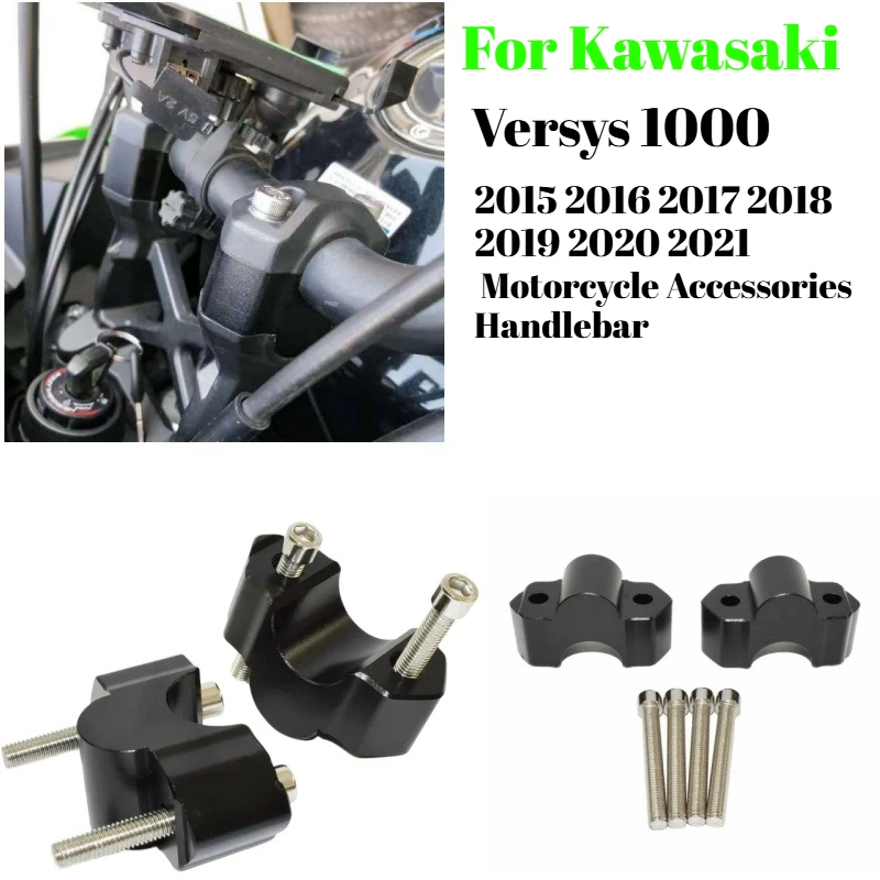 For Kawasaki Versys 1000 2015-2023 2022 2021 Motorcycle Handlebar Riser Mount Handle Bar Clamp Rise Extend Adapte Accessories
For Kawasaki Versys 1000 2015-2023 2022 2021 Motorcycle Handlebar Riser Mount Handle Bar Clamp Rise Extend Adapte Accessories