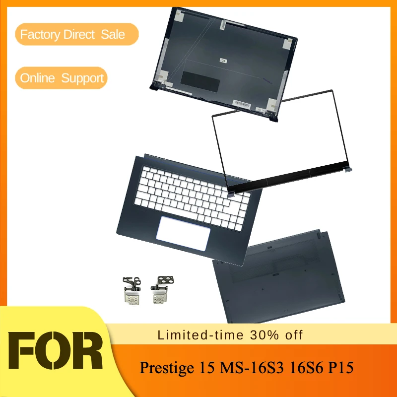 Screen Rear Cover Front Bezel Keyboard Frame Palmrest Upper Lower Back Bottom Case Hinge For MSI Prestige 15 MS-16S3 16S6 P15
Screen Rear Cover Front Bezel Keyboard Frame Palmrest Upper Lower Back Bottom Case Hinge For MSI Prestige 15 MS-16S3 16S6 P15