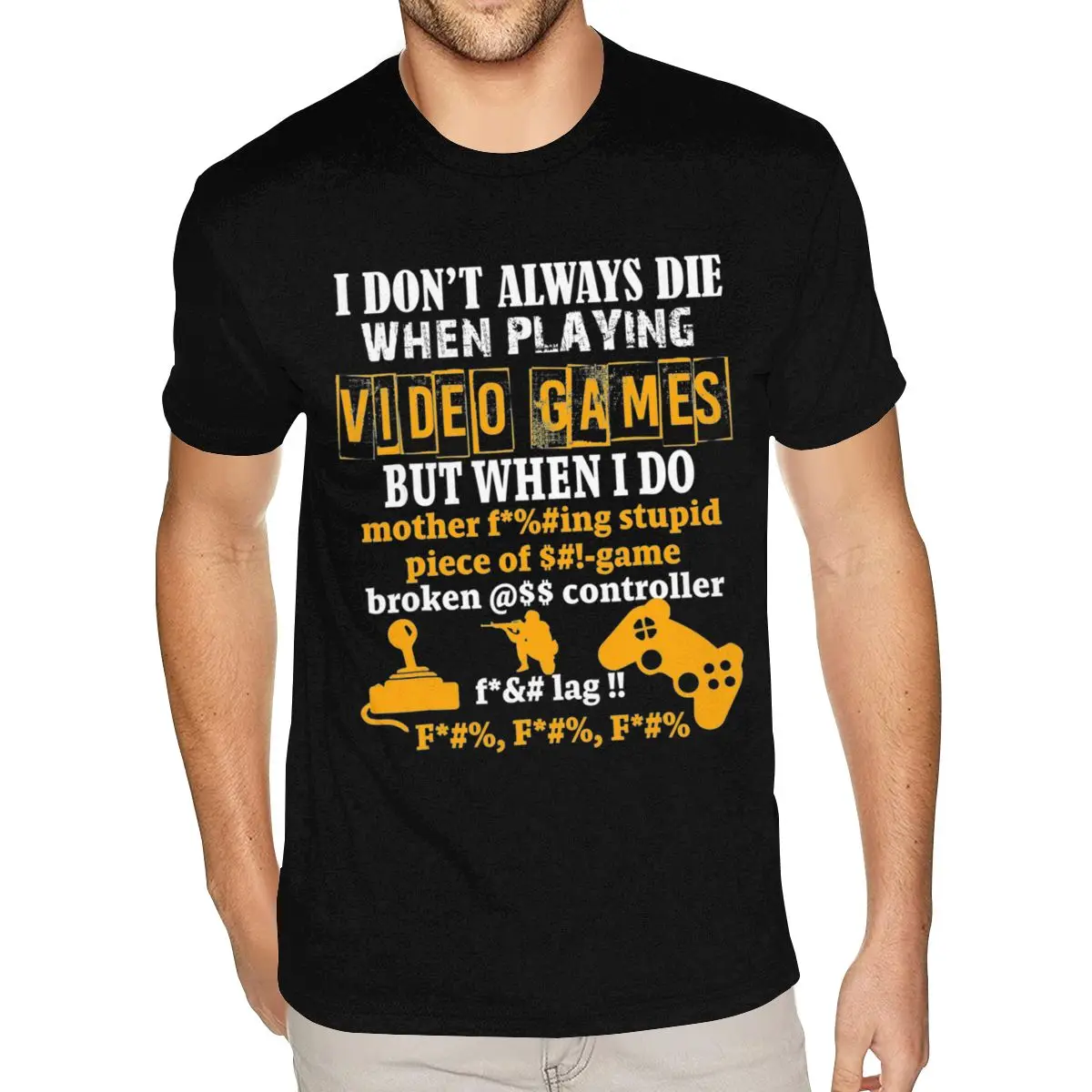 Модные футболки I Don't Always Die In Video Games, мужская новинка больших размеров, футболка 
Модные футболки I Don't Always Die In Video Games, мужская новинка больших размеров, футболка