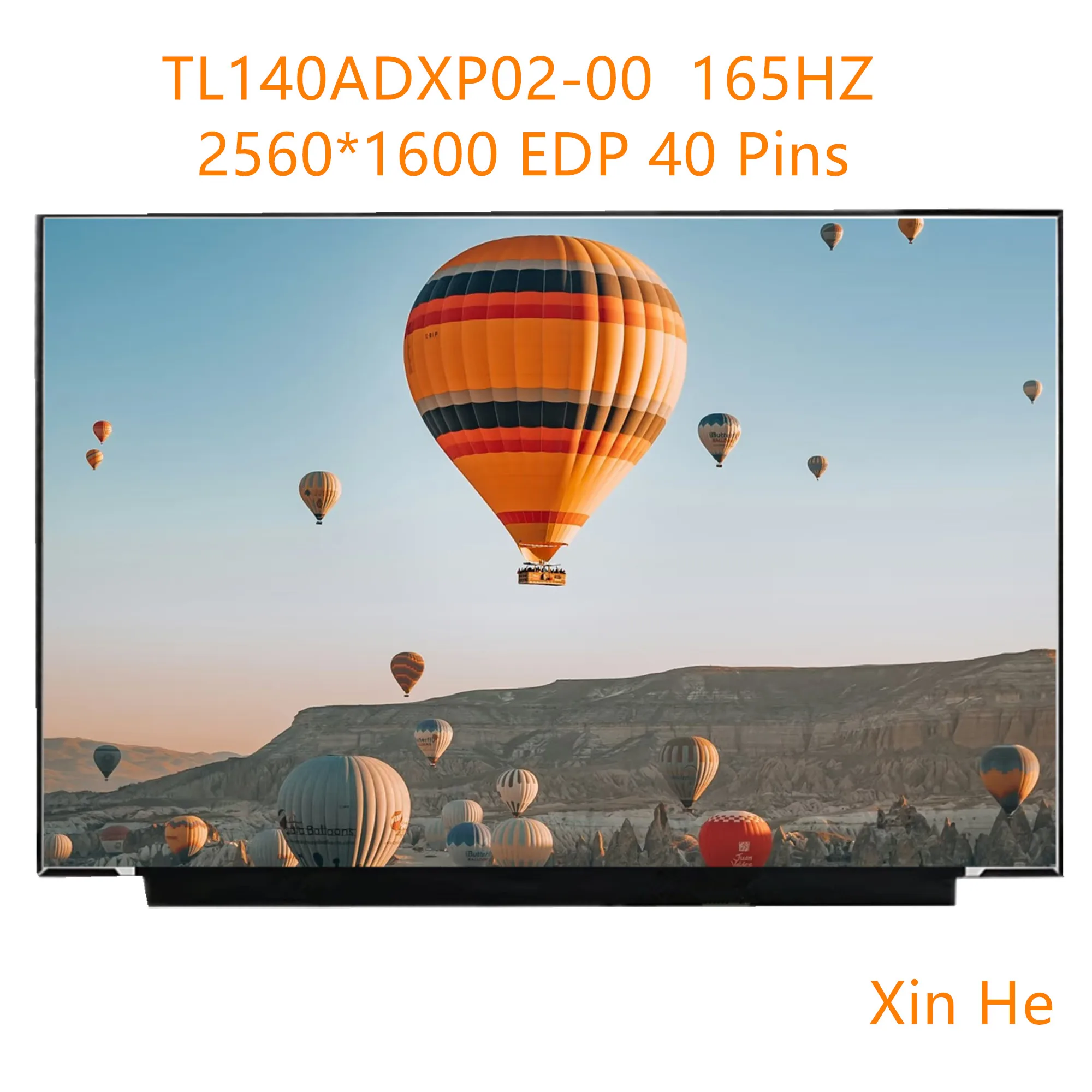 14.0'' 165Hz TL140ADXP02-00 TL140ADXP02 IPS Laptop LCD Screen Display Panel Matrix 2560*1600 EDP 40 Pins
14.0'' 165Hz TL140ADXP02-00 TL140ADXP02 IPS Laptop LCD Screen Display Panel Matrix 2560*1600 EDP 40 Pins
