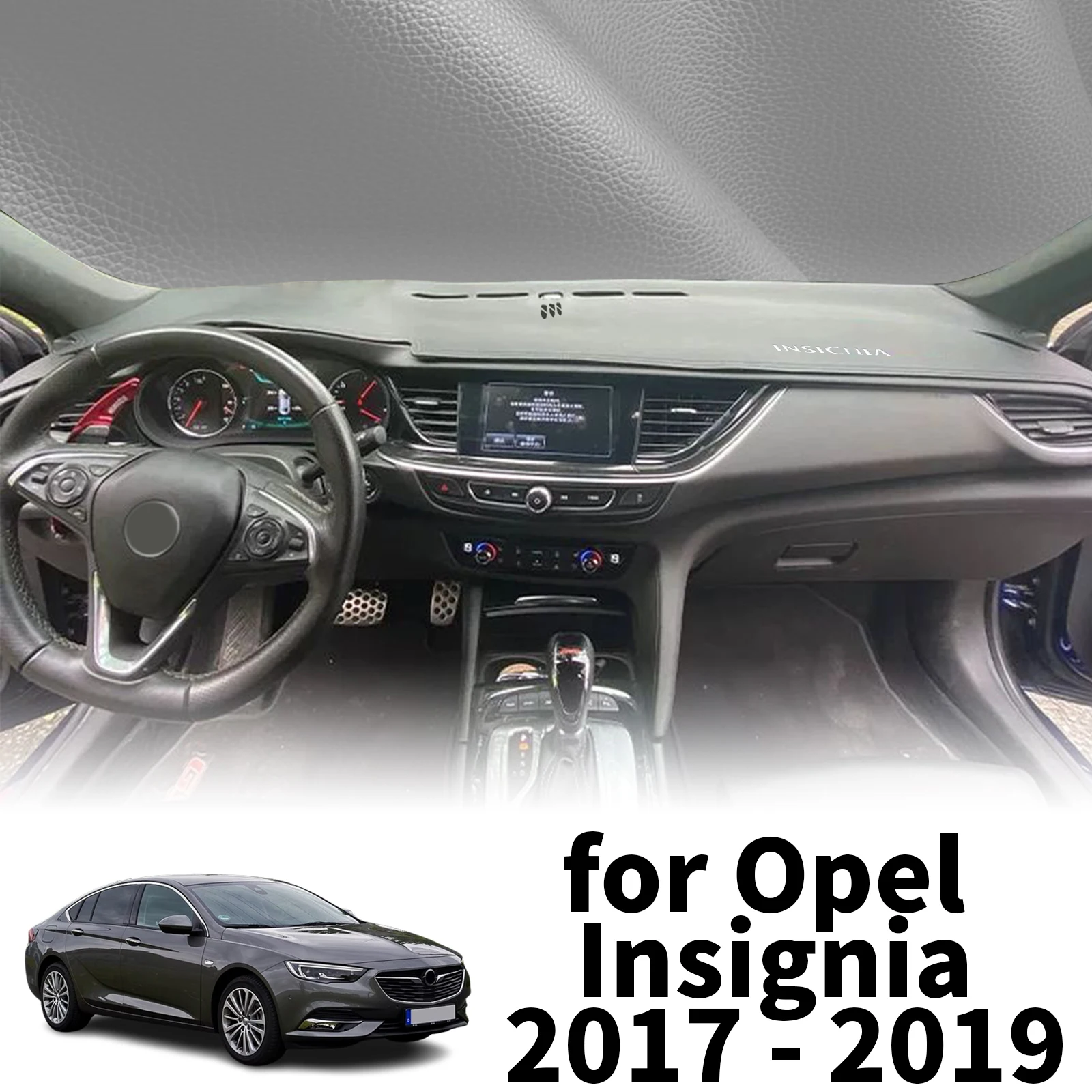 fit for Opel Insignia B 2017 2018 2019 white logo Dashmat Car Accessories Dashboard Cover Pad DashMat Sunshade Protective Carpet
fit for Opel Insignia B 2017 2018 2019 white logo Dashmat Car Accessories Dashboard Cover Pad DashMat Sunshade Protective Carpet