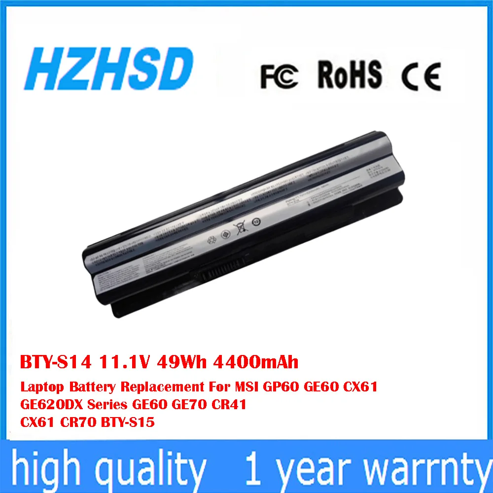 BTY-S14 11,1 В 49 Втч 4400 мАч Замена аккумулятора для ноутбука MSI GP60 GE60 CX61 GE620DX Series GE60 GE70 CR41 CX61 CR70 BTY-S15
BTY-S14 11,1 В 49 Втч 4400 мАч Замена аккумулятора для ноутбука MSI GP60 GE60 CX61 GE620DX Series GE60 GE70 CR41 CX61 CR70 BTY-S15