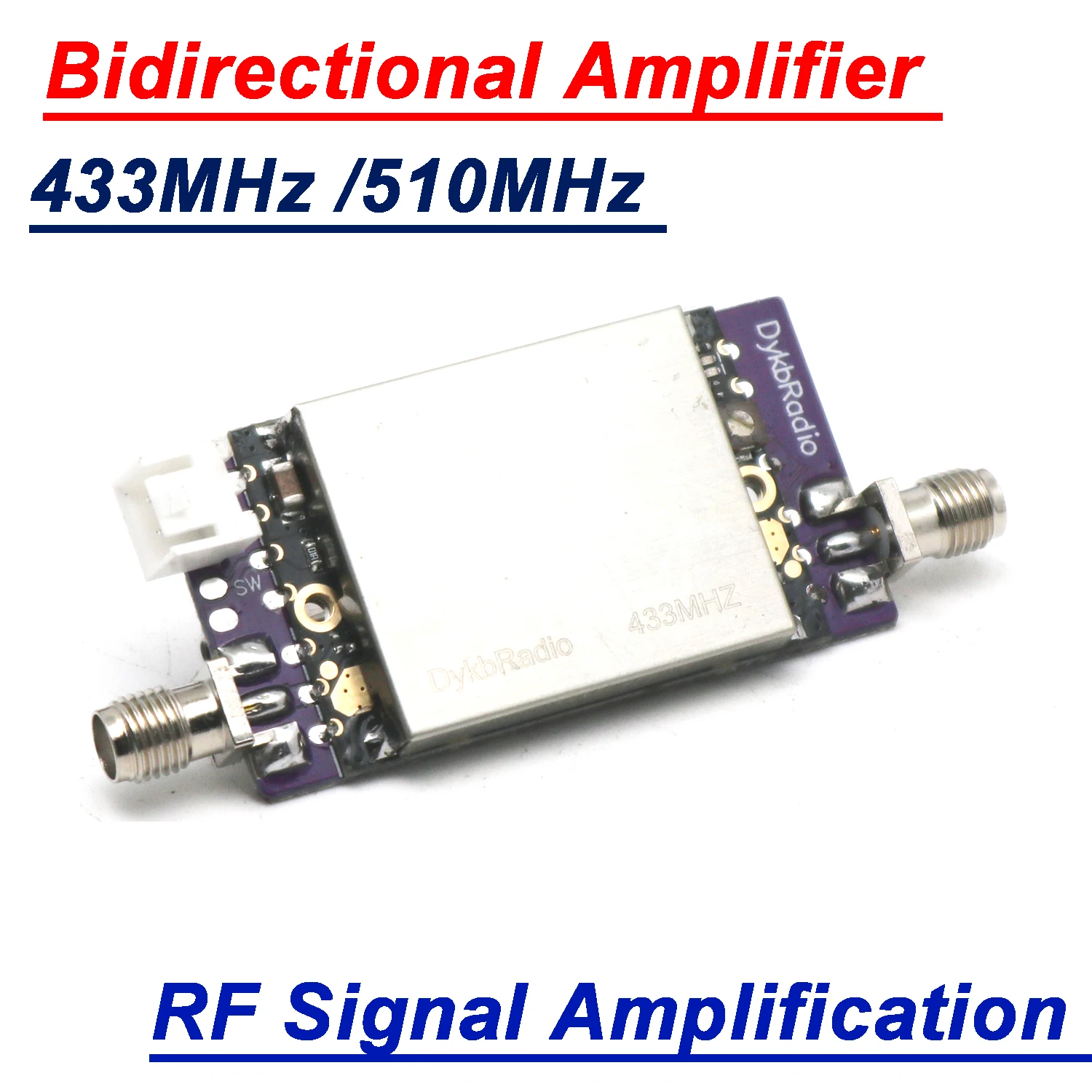 433MHz /510MHz Bidirectional Amplifier Lora RF Signal Amplification Booster UHF VHF Receiver Transmitter POWER AMP Communication
433MHz /510MHz Bidirectional Amplifier Lora RF Signal Amplification Booster UHF VHF Receiver Transmitter POWER AMP Communication