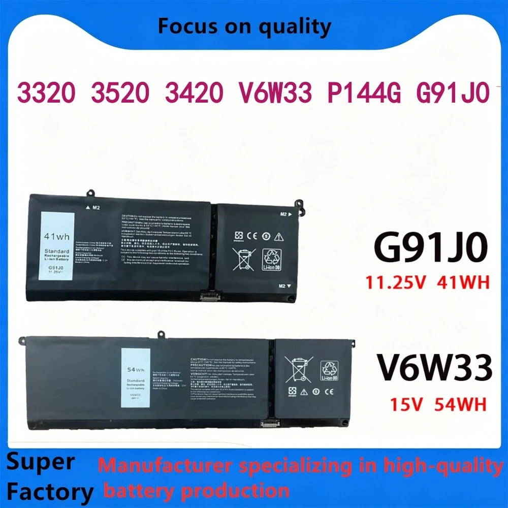 G91J0 V6W33 Battery For Dell Inspiron 15 3511 3515 3520 13 5310 5320 5330 5410 5415 Latitude 3320 3420 Vostro 3510 5620
G91J0 V6W33 Battery For Dell Inspiron 15 3511 3515 3520 13 5310 5320 5330 5410 5415 Latitude 3320 3420 Vostro 3510 5620