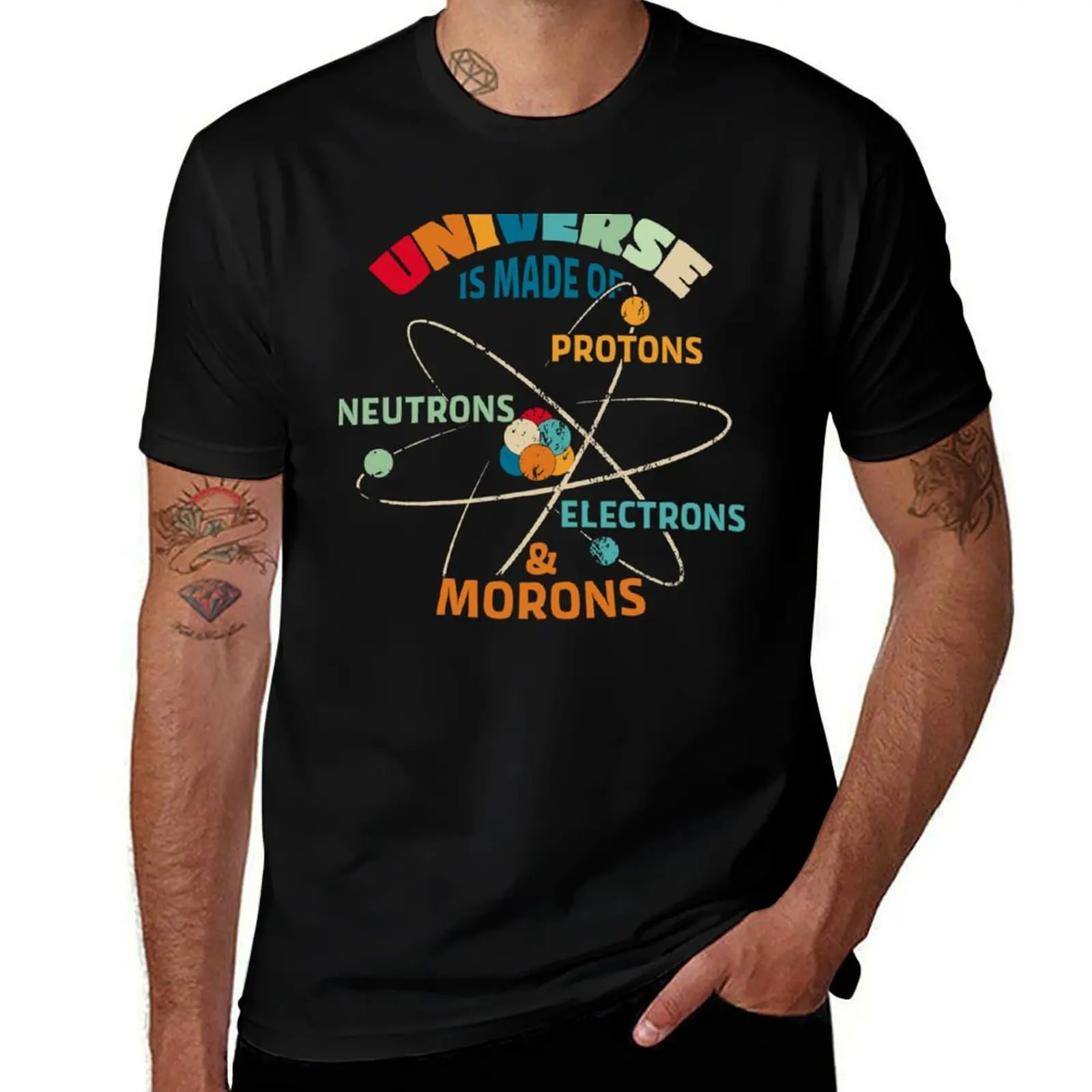 Neutrons, Electrons, for t Morons shirt T-Shirt tees Made Universe casual man Protons, of t and man graphic is shirts
Neutrons, Electrons, for t Morons shirt T-Shirt tees Made Universe casual man Protons, of t and man graphic is shirts