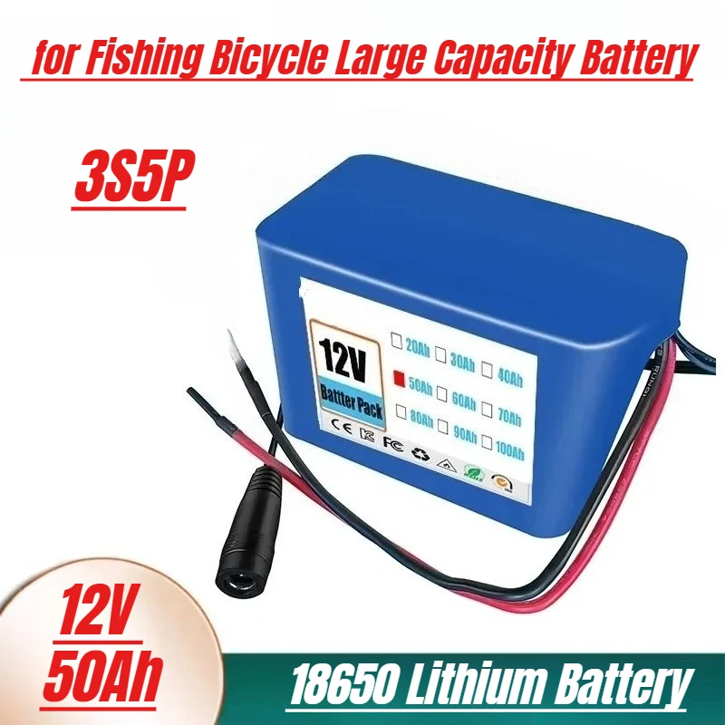 12V 50Ah 18650 Lithium Battery Pack 3S5P with BMS for Fishing Bicycle Large Capacity Battery
12V 50Ah 18650 Lithium Battery Pack 3S5P with BMS for Fishing Bicycle Large Capacity Battery