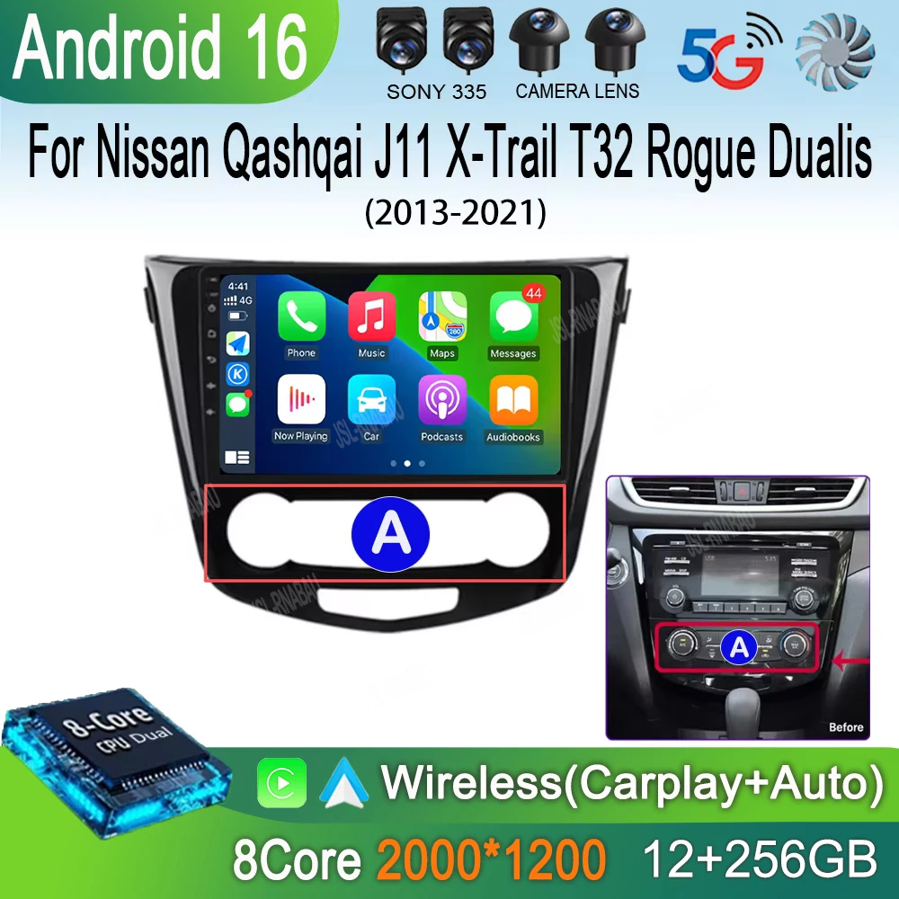 Android16 Car Radio Player For Nissan Qashqai J11 X-Trail Xtrail T32 Rogue Dualis 2013-2021 Support OEM BOSE 360 Auto Carpaly 4G
Android16 Car Radio Player For Nissan Qashqai J11 X-Trail Xtrail T32 Rogue Dualis 2013-2021 Support OEM BOSE 360 Auto Carpaly 4G