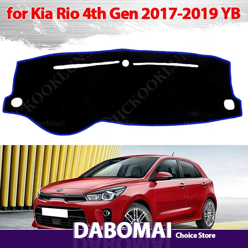 Чехол на приборную панель, противоскользящий коврик, защитный коврик, автомобильные аксессуары, солнцезащитный ковер для Kia Rio 4-го поколения 2017 2018 2019 YB 
Чехол на приборную панель, противоскользящий коврик, защитный коврик, автомобильные аксессуары, солнцезащитный ковер для Kia Rio 4-го поколения 2017 2018 2019 YB