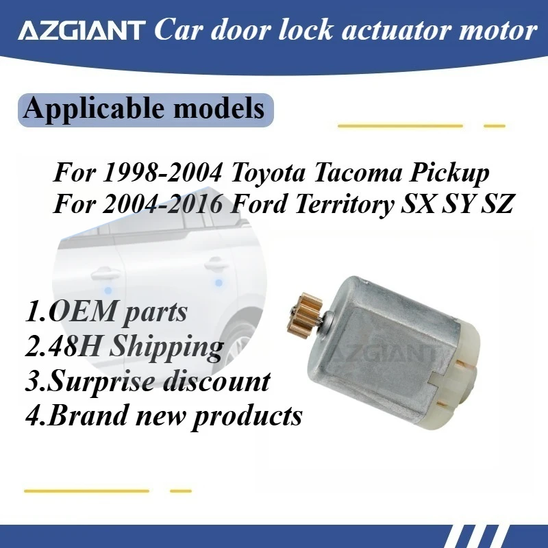 AZGIANT Car door lock motor for 1998-2004 Toyota Tacoma Pickup/2004-2016 Ford Territory SX SY SZ High-quality replacement parts
AZGIANT Car door lock motor for 1998-2004 Toyota Tacoma Pickup/2004-2016 Ford Territory SX SY SZ High-quality replacement parts