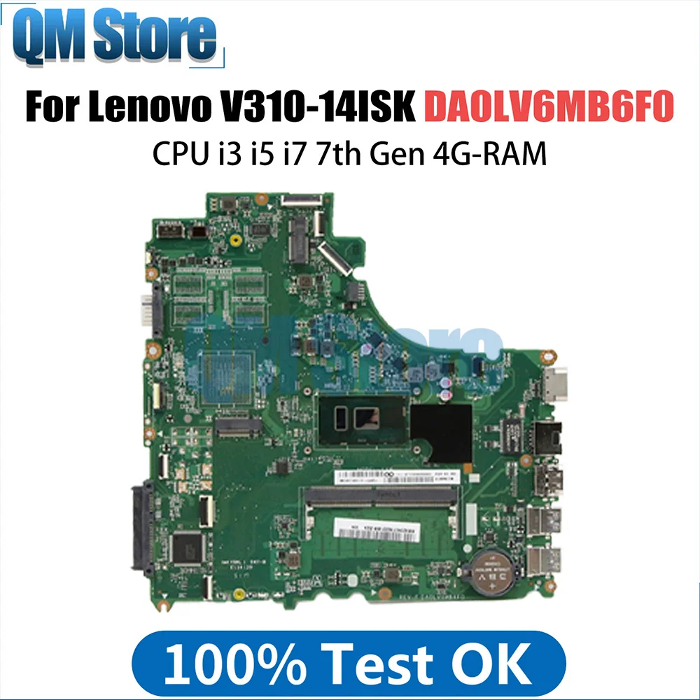 DA0LV6MB6F0 Mainboard For Lenovo V310-14ISK V310-14IKB V510-14IKB Laptop Motherboard With CPU i3 7th Gen 4G-RAM
DA0LV6MB6F0 Mainboard For Lenovo V310-14ISK V310-14IKB V510-14IKB Laptop Motherboard With CPU i3 7th Gen 4G-RAM