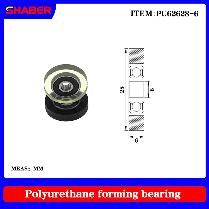 【SHABER】Factory supply polyurethane formed bearing PU62628-6 glue coated bearing pulley guide wheel
【SHABER】Factory supply polyurethane formed bearing PU62628-6 glue coated bearing pulley guide wheel