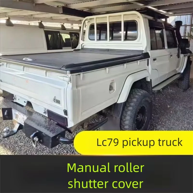For LC79 Pickup Truck Bed Cover, Roller Shutter Cover, Flat Bed Cover Modification.
For LC79 Pickup Truck Bed Cover, Roller Shutter Cover, Flat Bed Cover Modification.