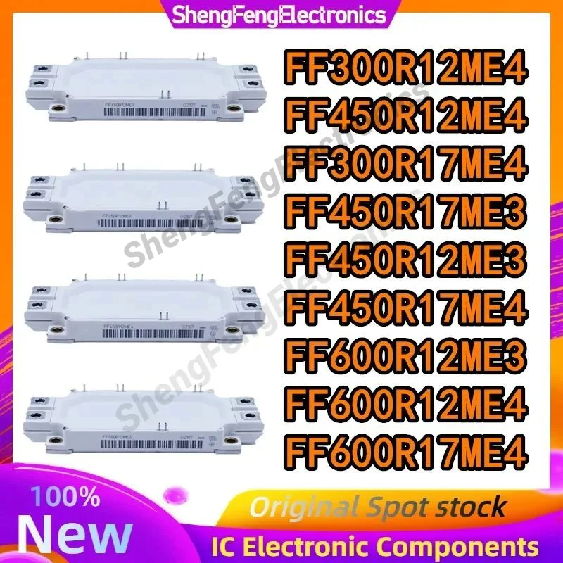 FF600R12ME3 FF600R12ME4 FF600R17ME4 FF450R12ME4 FF450R17ME3 FF450R12ME3 FF450R17ME4 FF300R17ME4 FF300R12ME4 MODULE in stock
FF600R12ME3 FF600R12ME4 FF600R17ME4 FF450R12ME4 FF450R17ME3 FF450R12ME3 FF450R17ME4 FF300R17ME4 FF300R12ME4 MODULE in stock