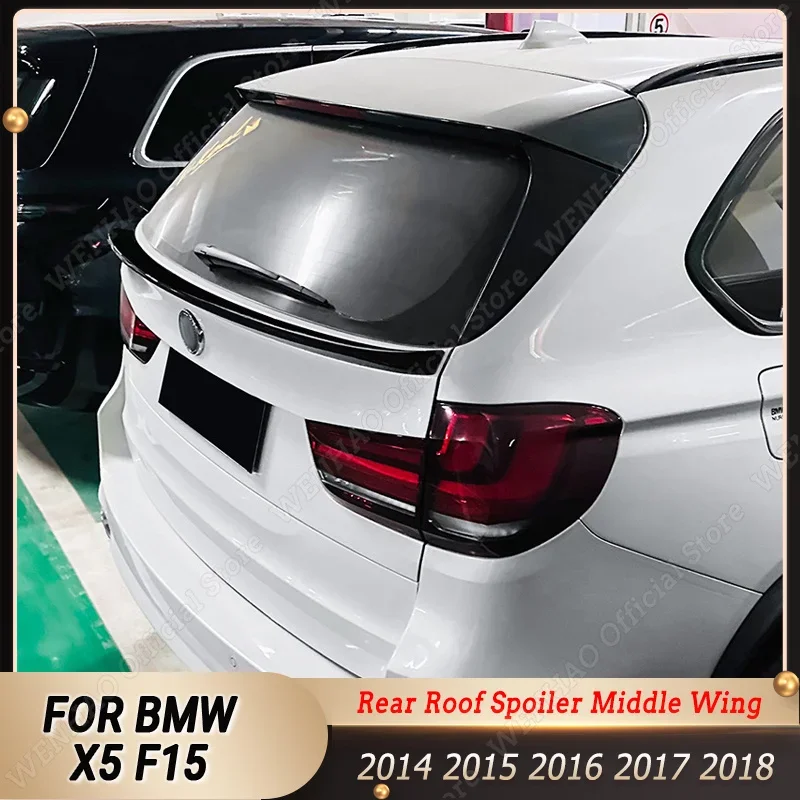 Middle Wing For BMW X5 F15 2014 2015 2016 2017 2018 Rear Roof Trunk Spoiler Lip Center Wing Tuning Body Kit Car Accessories ABS
Middle Wing For BMW X5 F15 2014 2015 2016 2017 2018 Rear Roof Trunk Spoiler Lip Center Wing Tuning Body Kit Car Accessories ABS