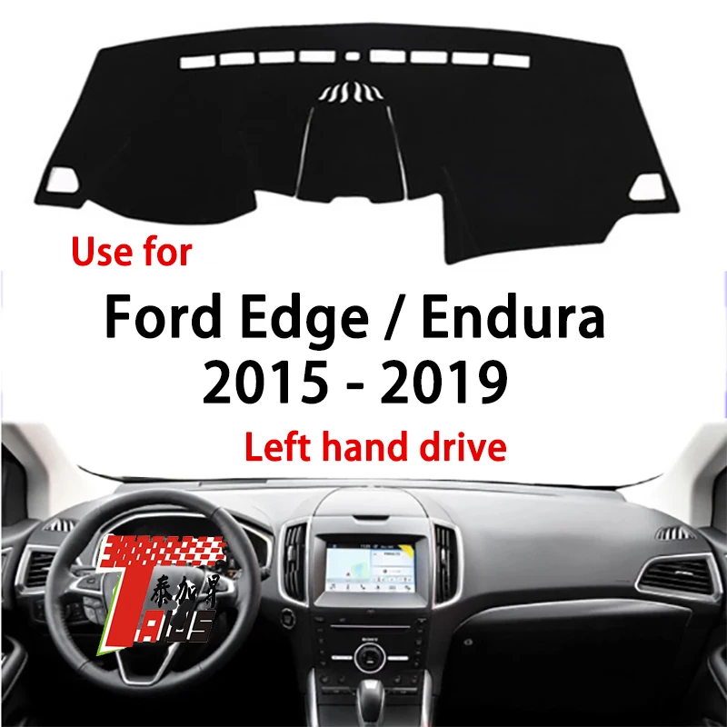 TAIJS factory high quality anti-dirty Suede dashboard cover for Ford Edge/Endura 2015-2019 Left-hand drive hot selling
TAIJS factory high quality anti-dirty Suede dashboard cover for Ford Edge/Endura 2015-2019 Left-hand drive hot selling