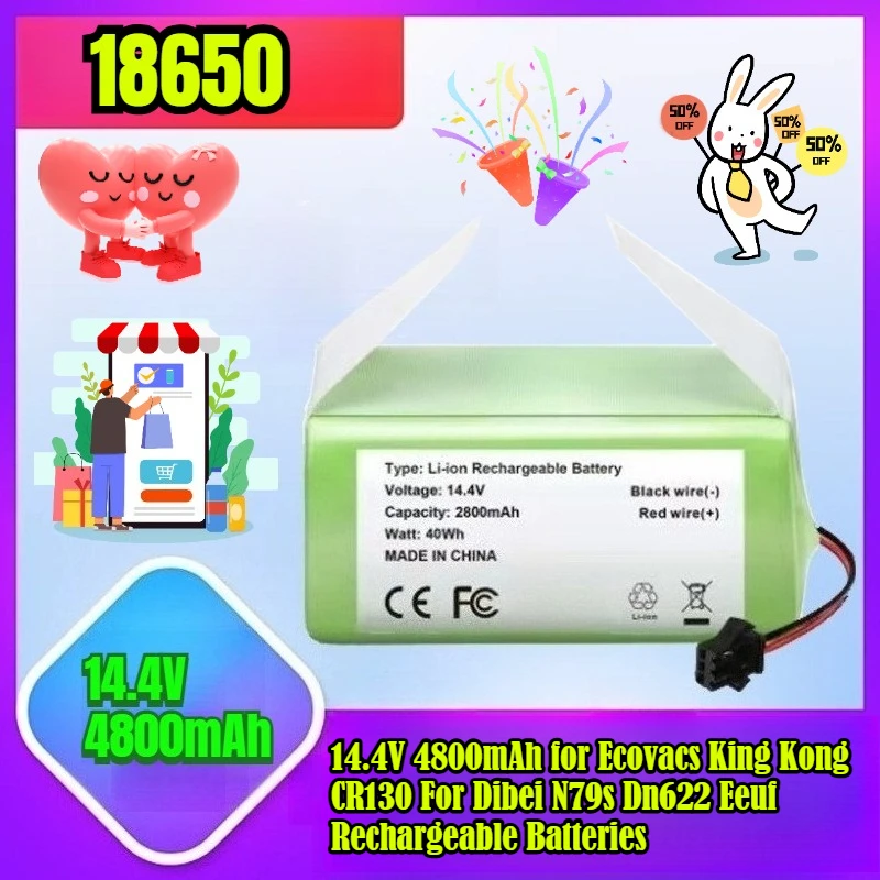 14.4V 4800mAh for Ecovacs King Kong CR130 For Dibei N79s Dn622 Eeuf Rechargeable Batteries
14.4V 4800mAh for Ecovacs King Kong CR130 For Dibei N79s Dn622 Eeuf Rechargeable Batteries