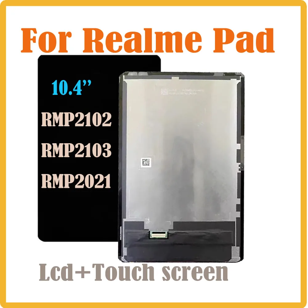 10.4" For Realme Pad RMP2102 RMP2103 RMP2021 LCD Display Touch Screen Digitizer Glass Assembly 2102 2103 LCD Replacement
10.4" For Realme Pad RMP2102 RMP2103 RMP2021 LCD Display Touch Screen Digitizer Glass Assembly 2102 2103 LCD Replacement