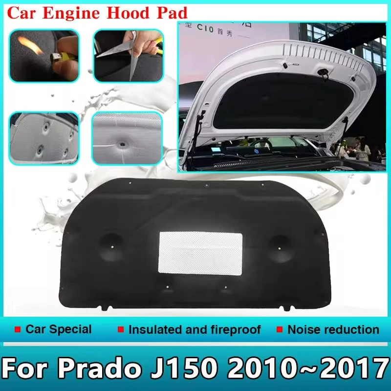 Car Front Hood Engine Sound Heat Pad For Toyota Land Cruiser Prado 150 J150 2010 2011~2017 Firewall Insulation Cotton Accessorie
Car Front Hood Engine Sound Heat Pad For Toyota Land Cruiser Prado 150 J150 2010 2011~2017 Firewall Insulation Cotton Accessorie