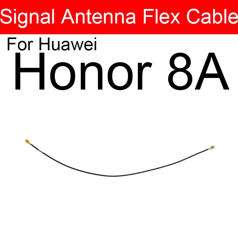 Signal Antenna Flex Cable For Hauwei Honor 8A Signal Wifi Connector Flex Ribbon Replacement Parts
Signal Antenna Flex Cable For Hauwei Honor 8A Signal Wifi Connector Flex Ribbon Replacement Parts