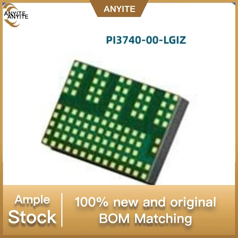 1pcs/lot PI3740 PI3740-00 PI3740-00-LGIZ LGA-108
1pcs/lot PI3740 PI3740-00 PI3740-00-LGIZ LGA-108