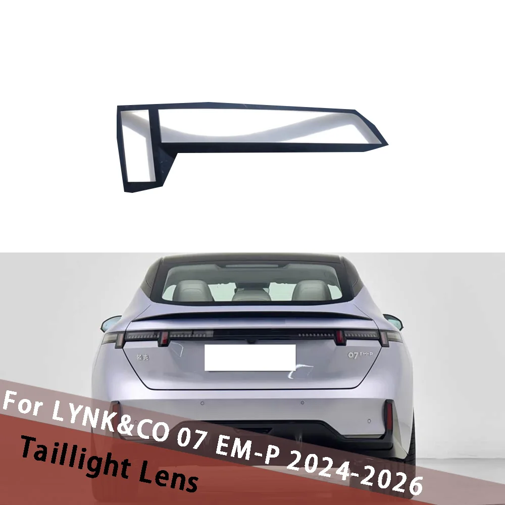 For LYNK&CO 07 EM-P 2024 2025 2026 Outside Tail Lamp Cover Taillight Shell Shade Replace Lampshade Lampcover Tail Light Housing
For LYNK&CO 07 EM-P 2024 2025 2026 Outside Tail Lamp Cover Taillight Shell Shade Replace Lampshade Lampcover Tail Light Housing