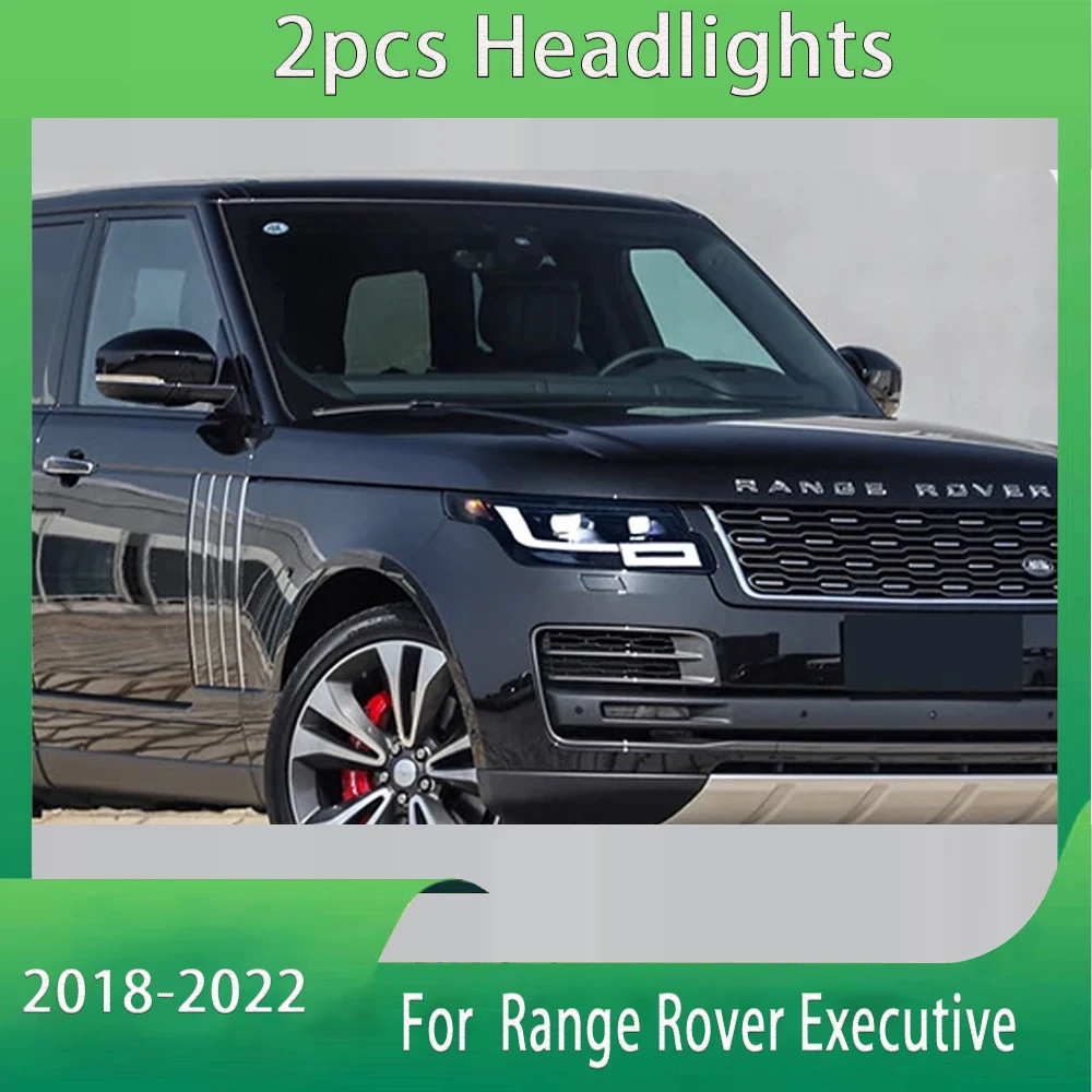 Car Front Lights For Land Rover Range Rover Executive Vogue L405 2018 -2022 Car Upgrade New Styling LED Headlight Assembly
Car Front Lights For Land Rover Range Rover Executive Vogue L405 2018 -2022 Car Upgrade New Styling LED Headlight Assembly